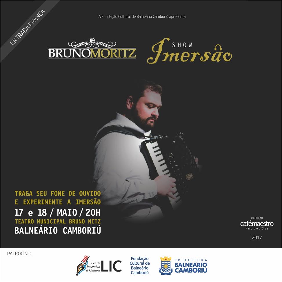 Acordeonista Bruno Moritz leva a Balneário Camboriú o show “Imersão”