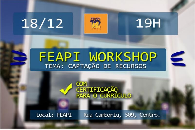 FEAPI realiza workshop sobre captação de recursos