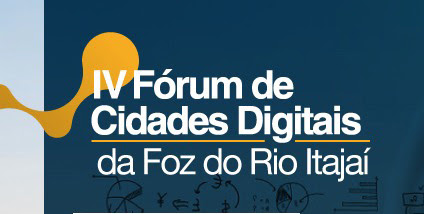 IV Fórum de Cidades Digitais acontece na Câmara de Itajaí