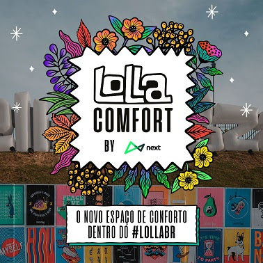 Lollapalooza Brasil anuncia o novo setor ‘Lolla Comfort by next’