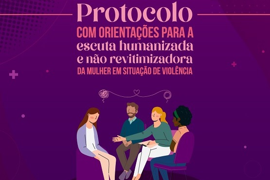 Protocolo catarinense de escuta humanizada inspira ações no país em defesa das mulheres