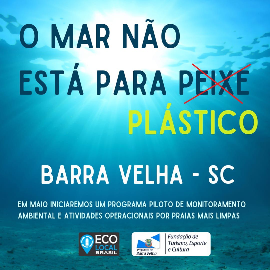 Barra Velha inicia projeto piloto “O Mar não está para Plástico”