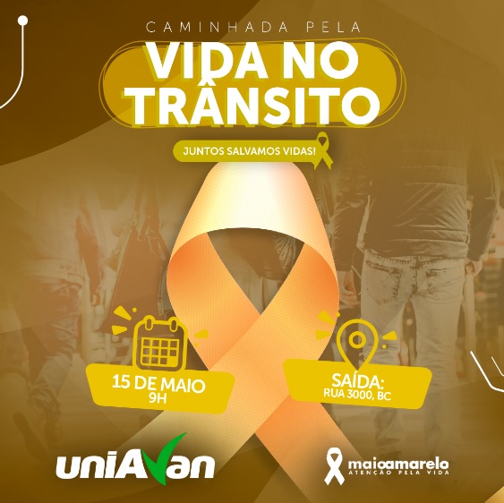 “Maio Amarelo”: Caminhada pela Vida no Trânsito será realizada domingo em Balneário Camboriú