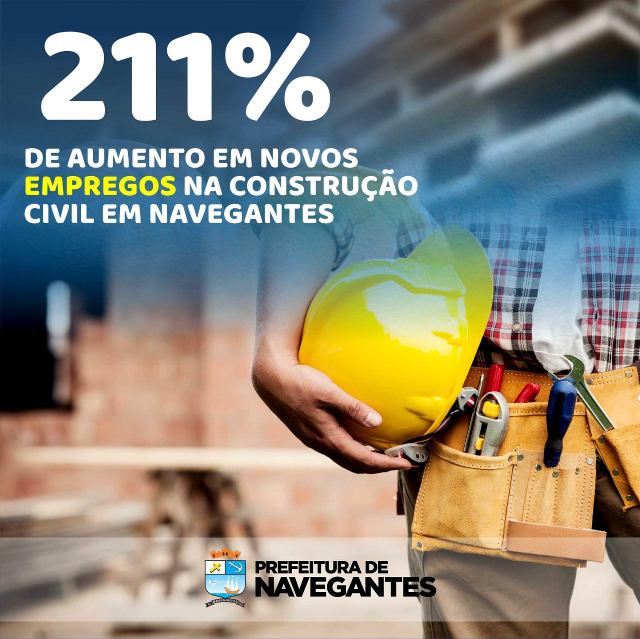Navegantes tem aumento de 211% em novos empregos na construção civil