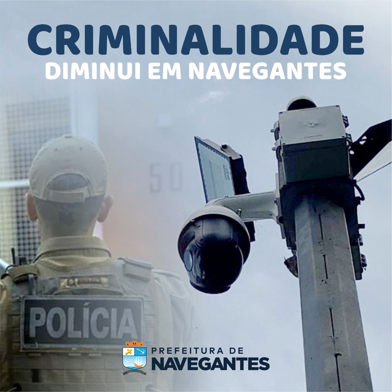 Videomonitoramento: Navegantes registra diminuição da criminalidade
