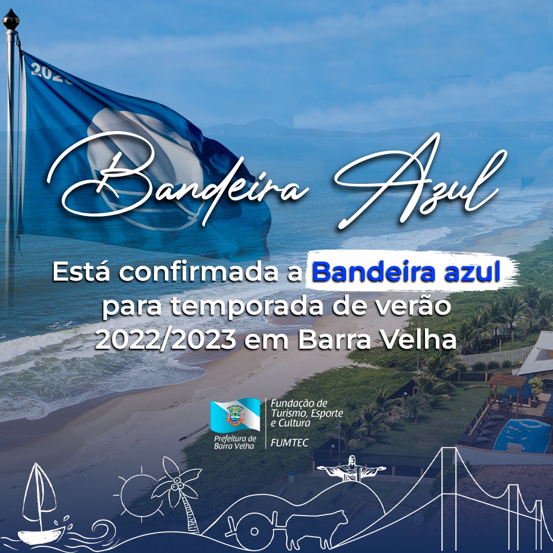 Barra Velha tem duas Praias inclusas no programa Bandeira Azul