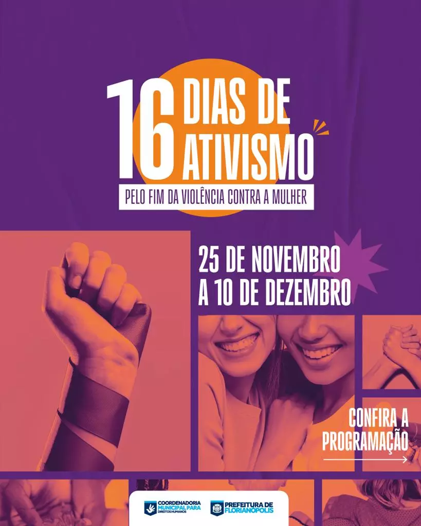 Campanha 16 Dias de Ativismo pelo Fim da Violência Contra as Mulheres inicia neste sábado em Florianópolis