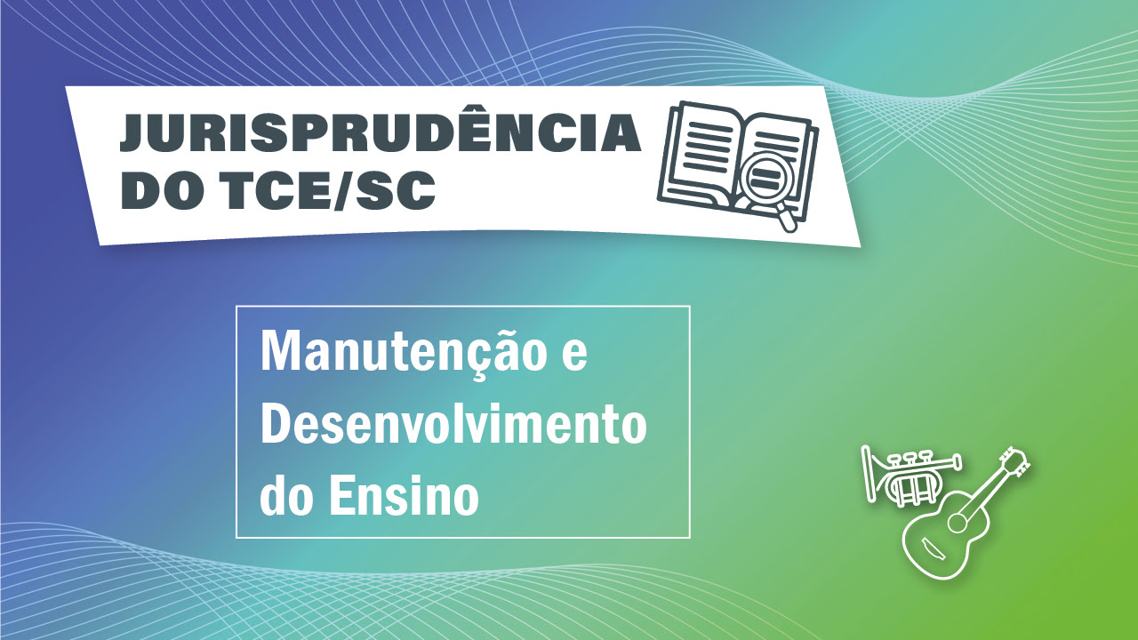 Despesas com instrumentos musicais podem ser consideradas para o cumprimento do mínimo constitucional a ser aplicado em educação